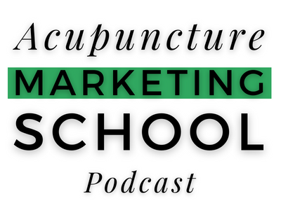 Acupuncture Marketing School Logo - Expert Podcast featuring Courtney Hurley and Kelly Evans